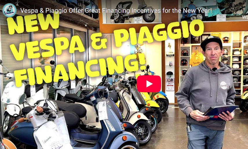 Special Vespa Financing Deals for NEW 2024 and 2025 models Video